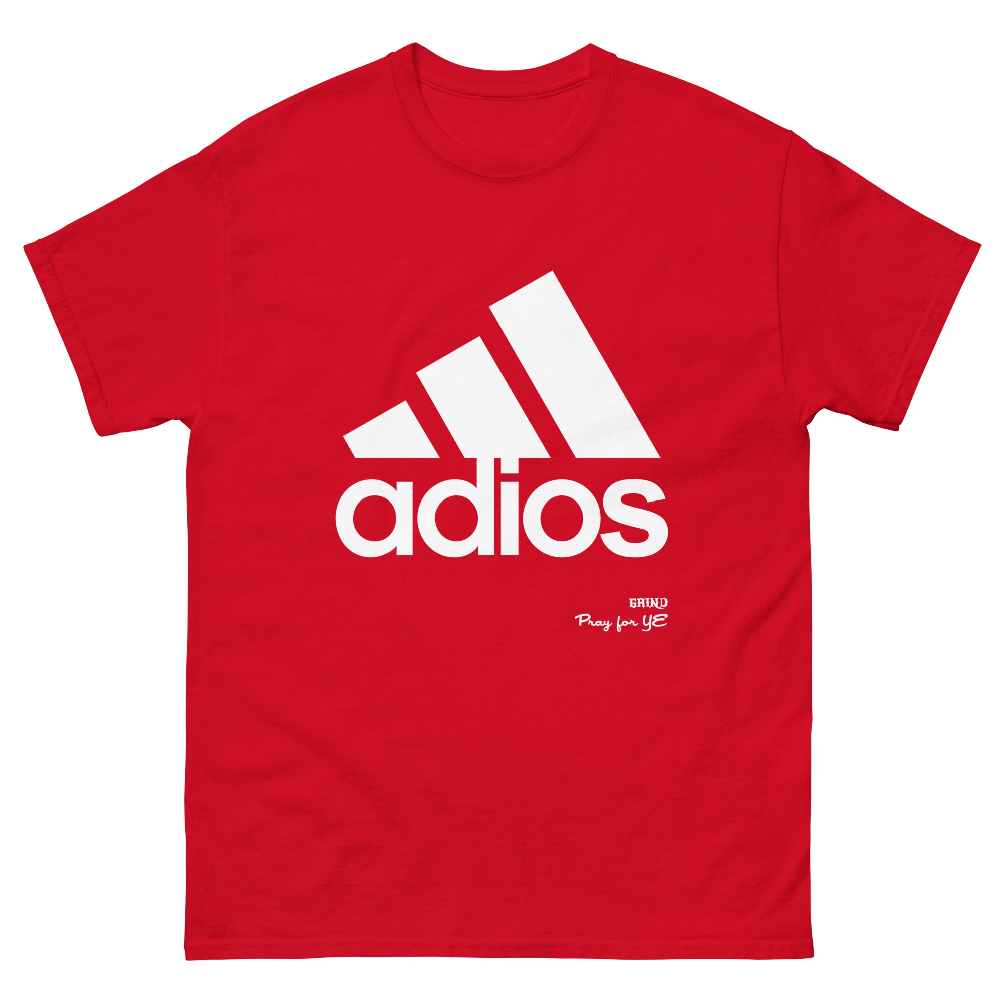 ADIOS Pray for YE Shirt