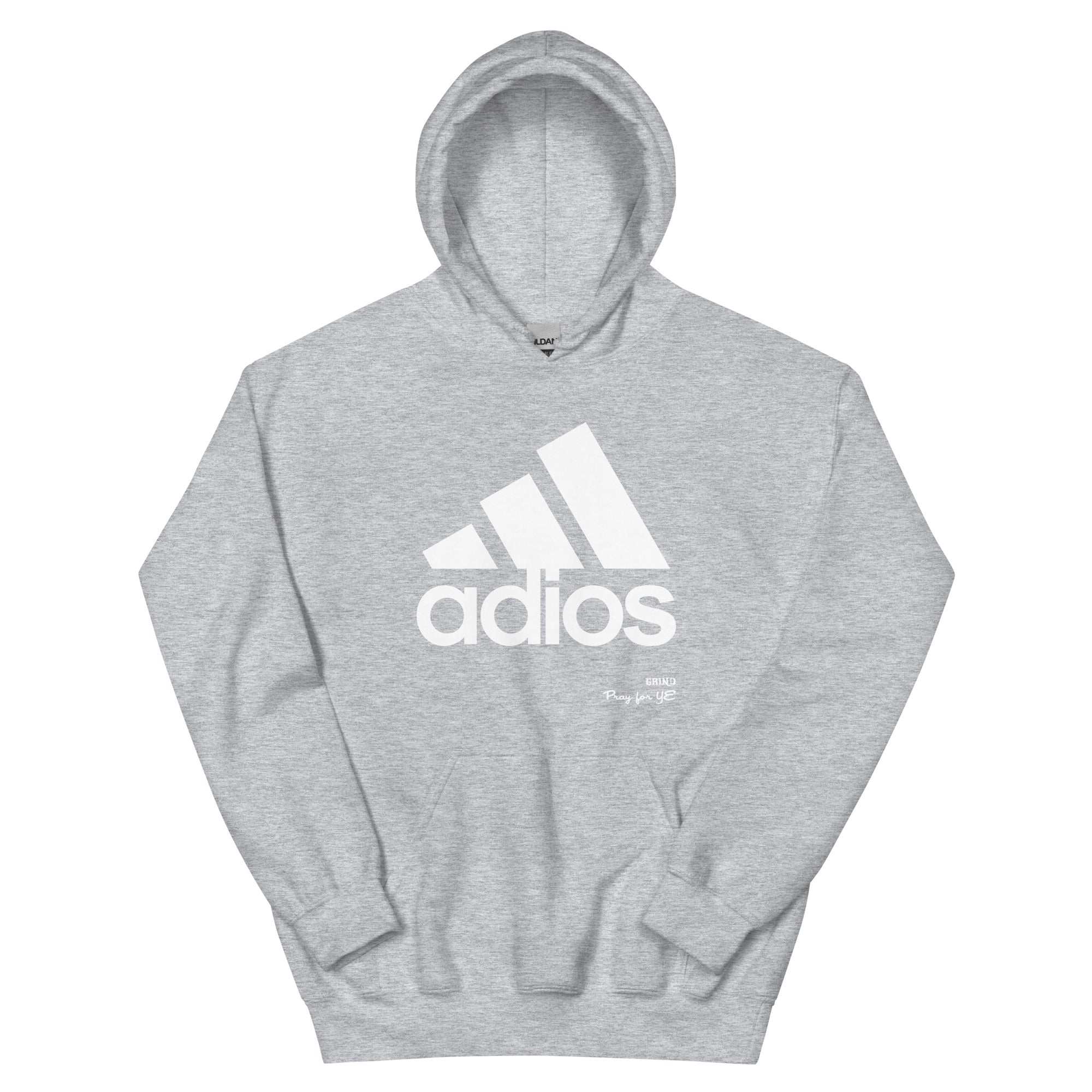 GRIND ADIOS Pray for YE Unisex Hoodie